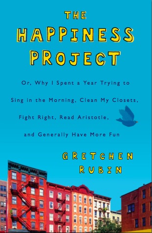 The Happiness Project by Gretchen Rubin