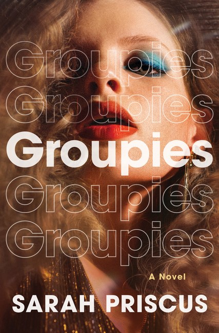 Groupies by Sarah Priscus